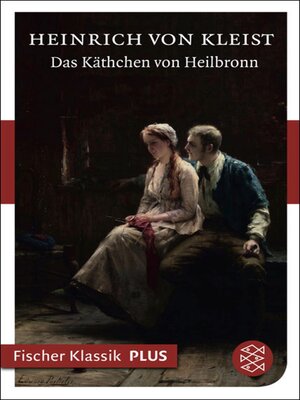 cover image of Das Käthchen von Heilbronn oder die Feuerprobe